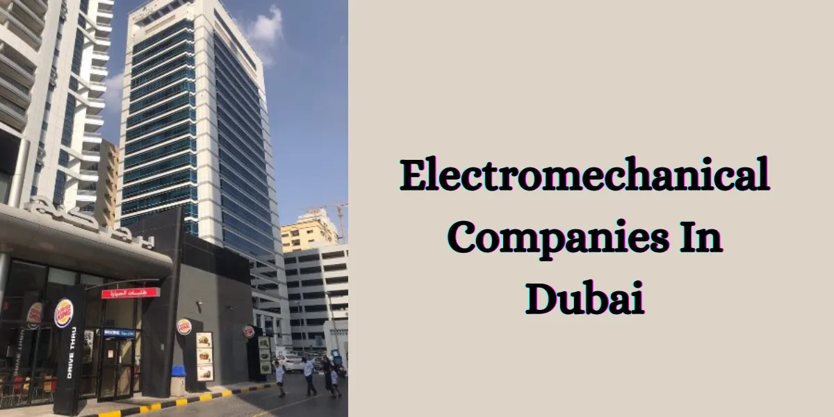 electromechanical companies in dubai