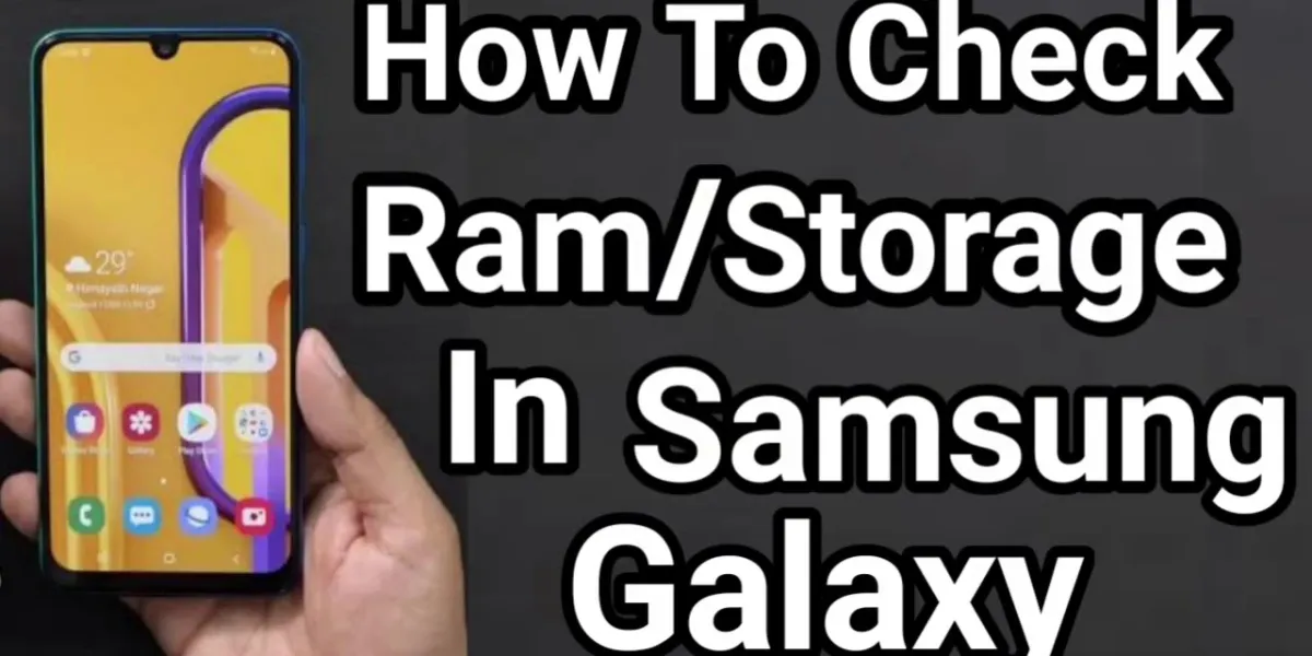 how to check the ram in samsung mobile