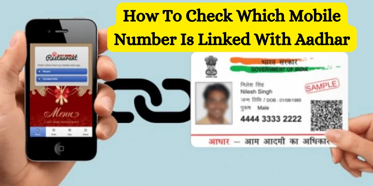 how to check which mobile number is linked with aadhar