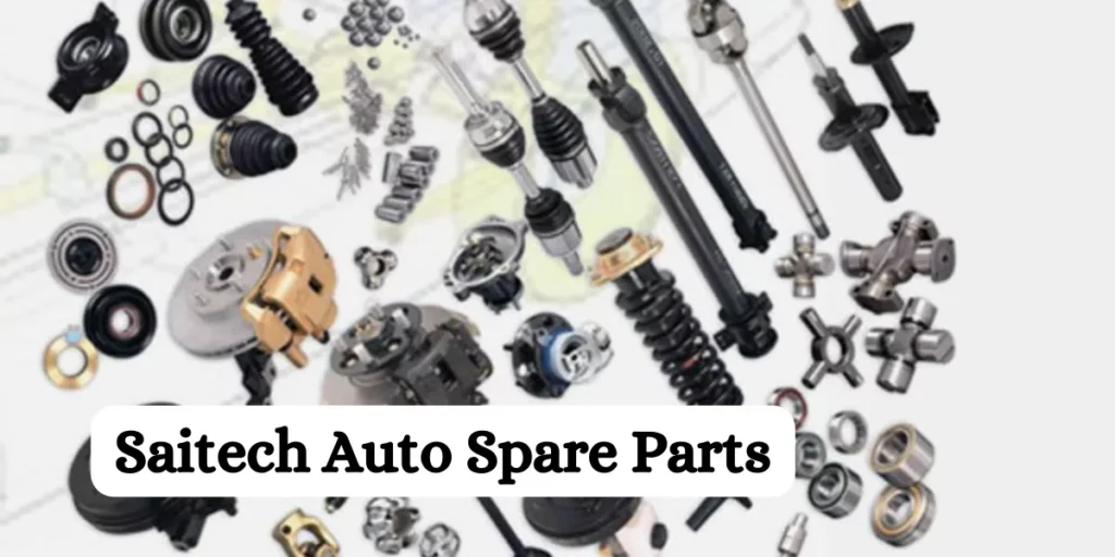 saitech auto spare parts