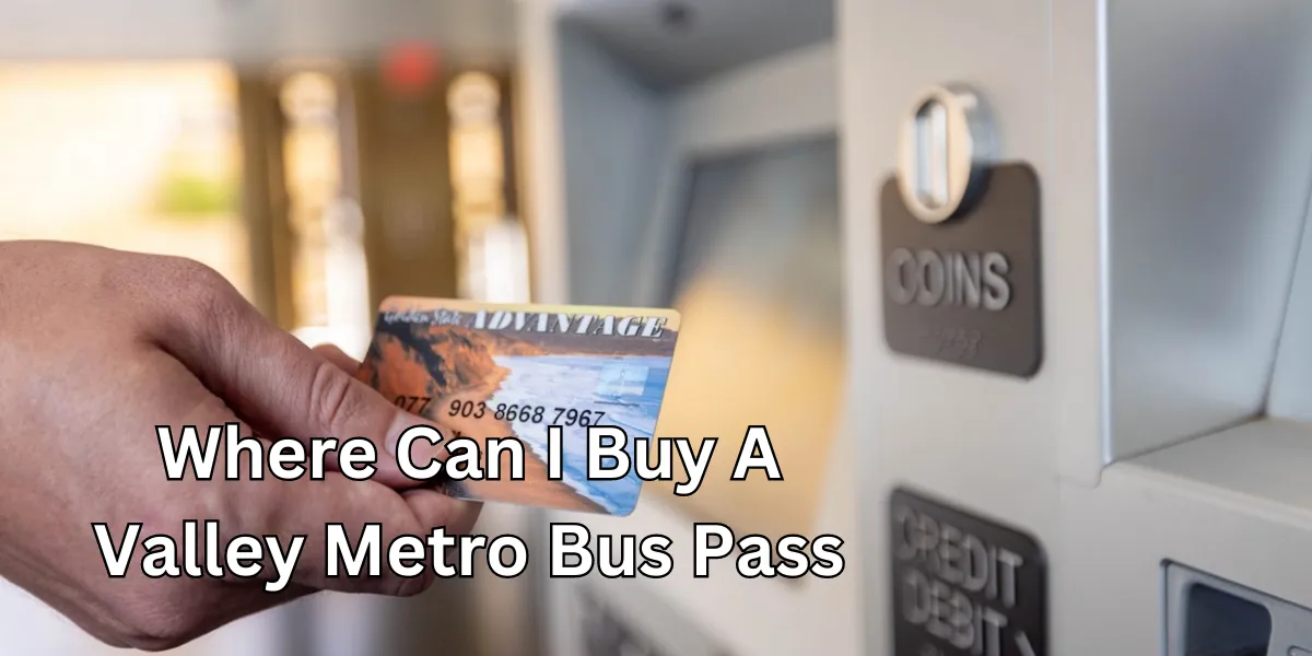 where can i buy a valley metro bus pass (1)