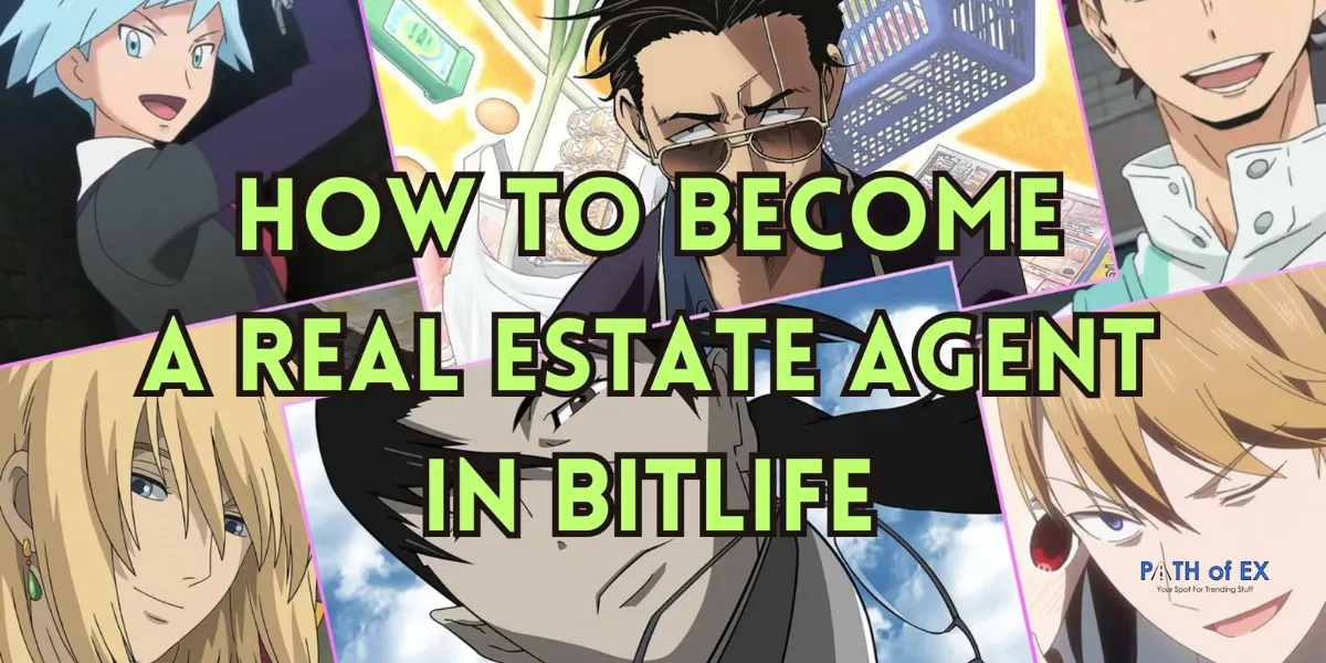 How to Become a Real Estate Agent in Bitlife
